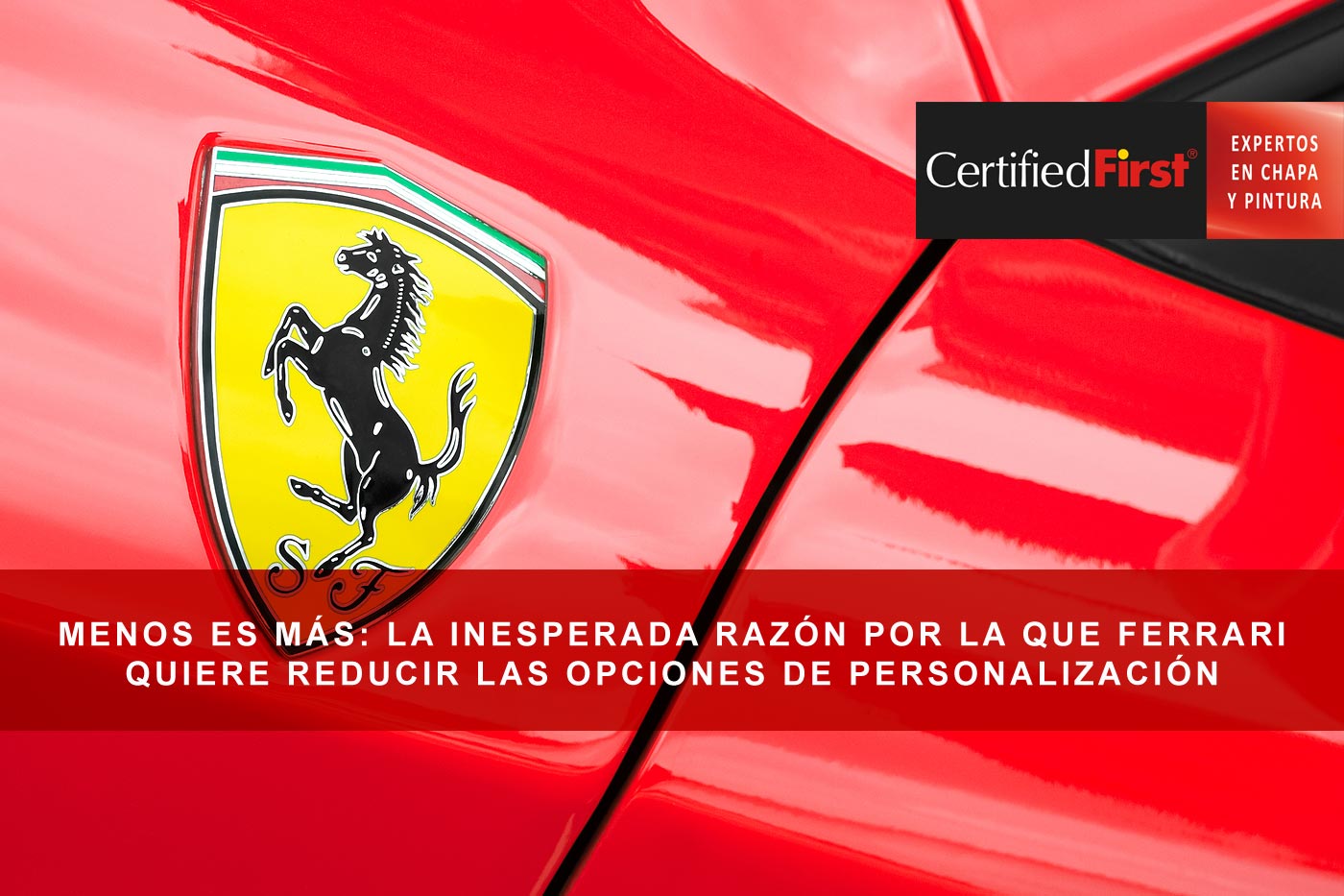 Menos es más: la inesperada razón por la que Ferrari quiere reducir las opciones de personalización