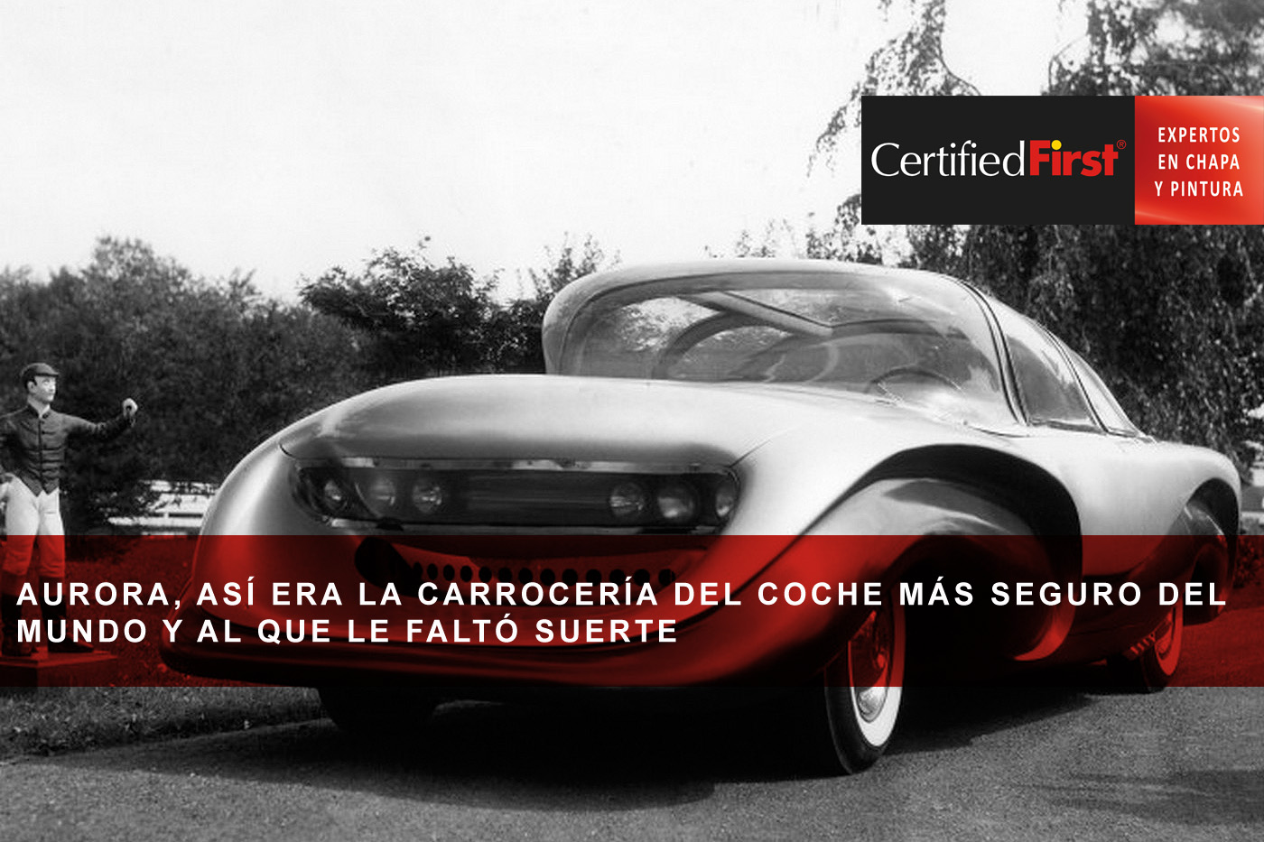 Aurora, así era la carrocería del coche más seguro del mundo y al que le faltó suerte