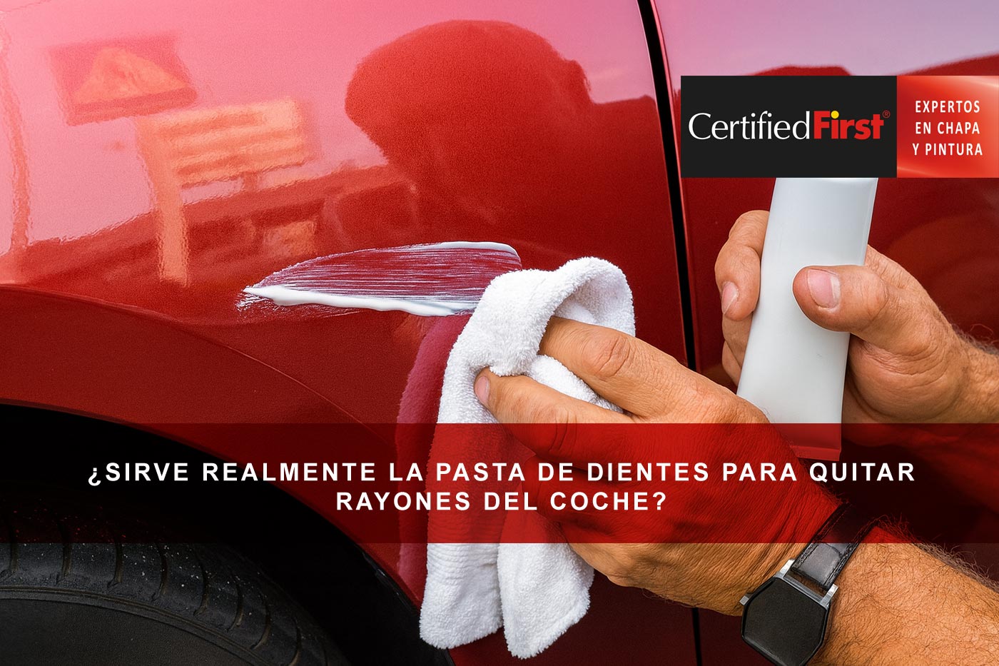 ¿Sirve realmente la pasta de dientes para quitar rayones del coche?